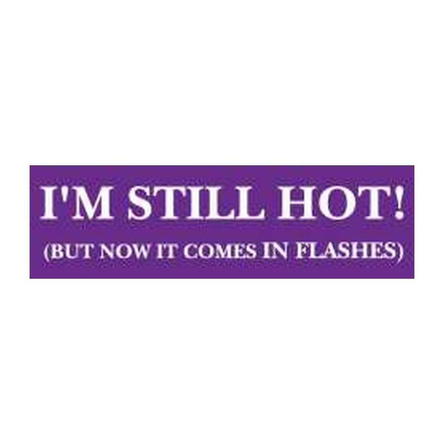 [10293E] 11.5X3 BMP STK I'M STILL HOT.FLASH