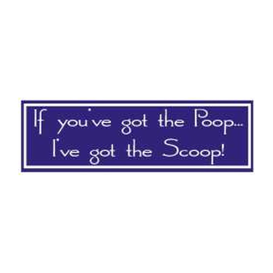 [10312E] 11.5X3 BUMPER STICKER POOP SCOOP