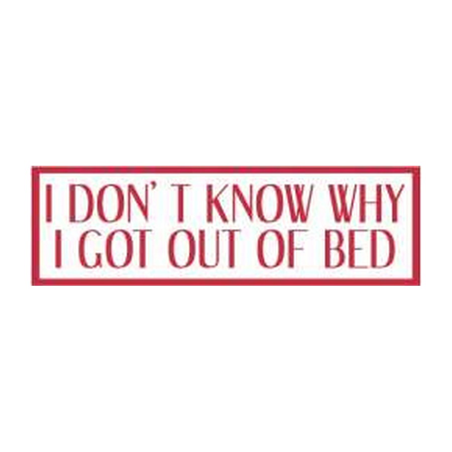 [10339] BMP STK GOT OUT OF BED