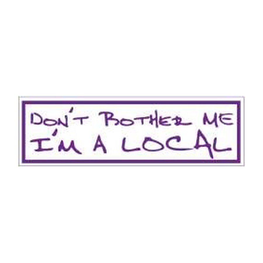 [10614E] 11.5X3 BMP STK DON'T BOTHER ME