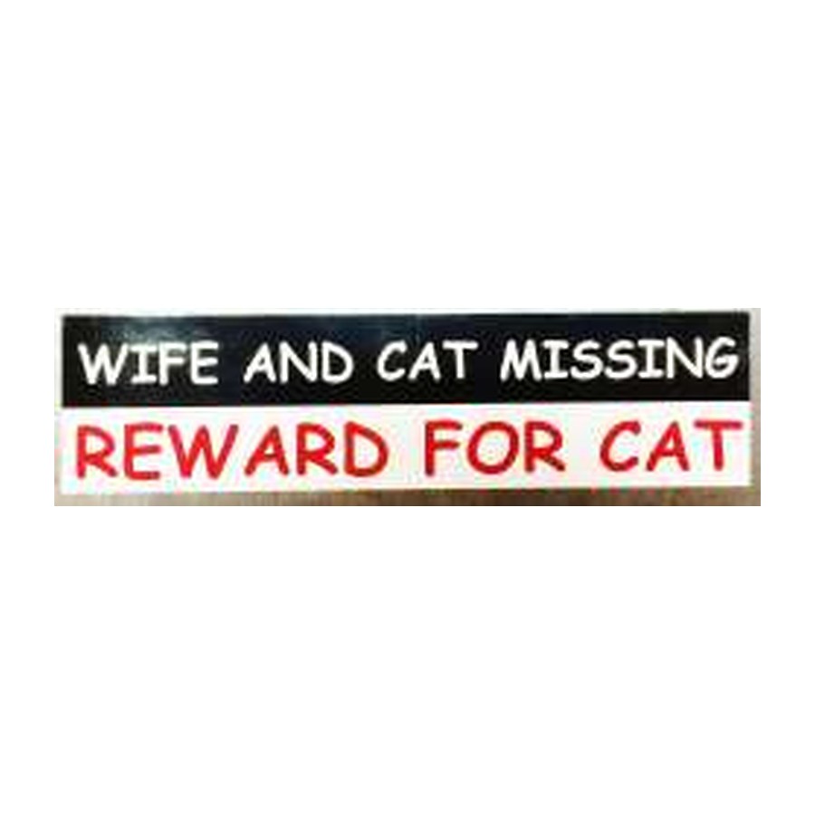 [10815] BUMPER STICKER WIFE AND CAT (WAS 00619)