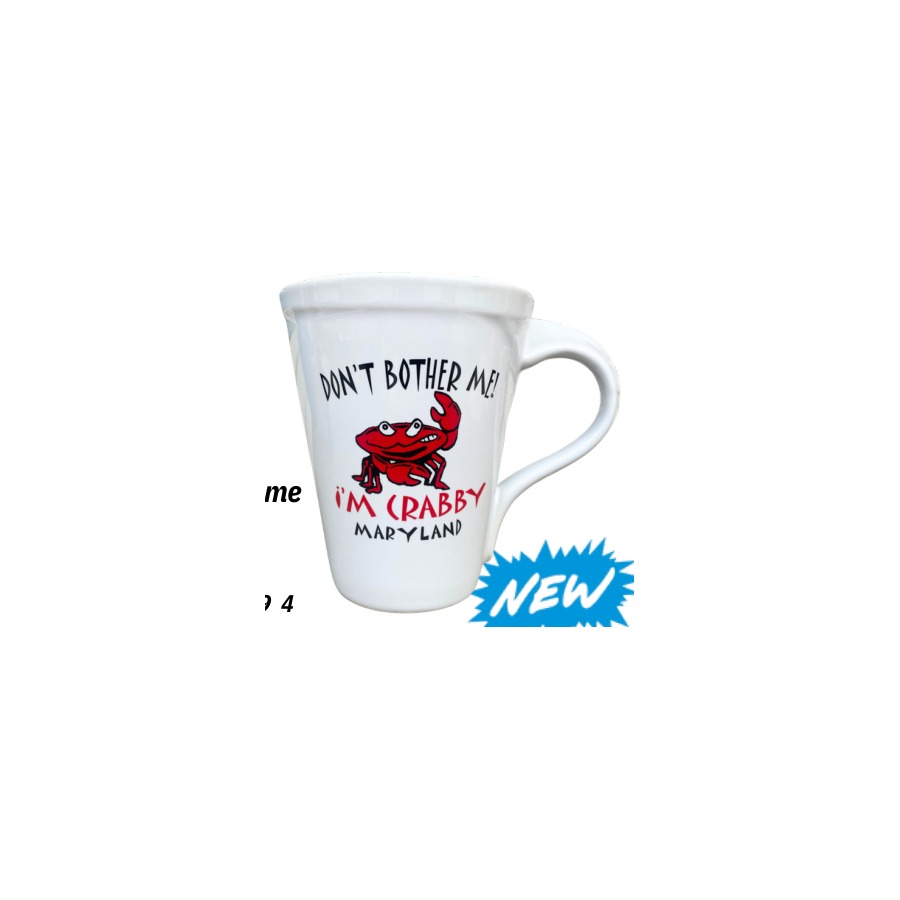 15oz PLUME HANDLE WHITE MUG MD DON'T BOTHER ME I'M CRABBY