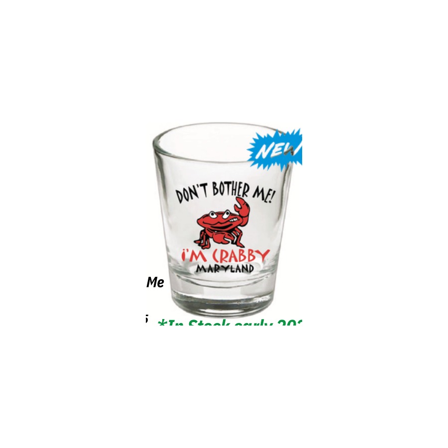 SHOT MARYLAND DONT BOTHER IM CRABBY