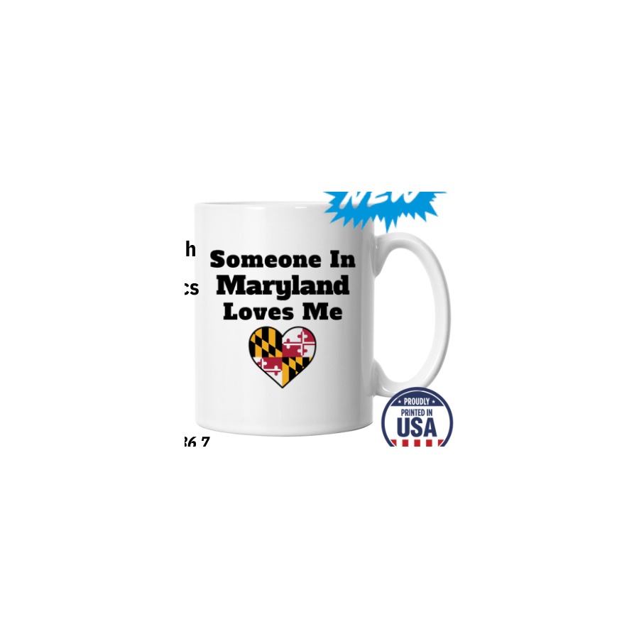 11OZ MUG FULL WRAP SOMEONE IN MD LOVES ME FLAG HEART