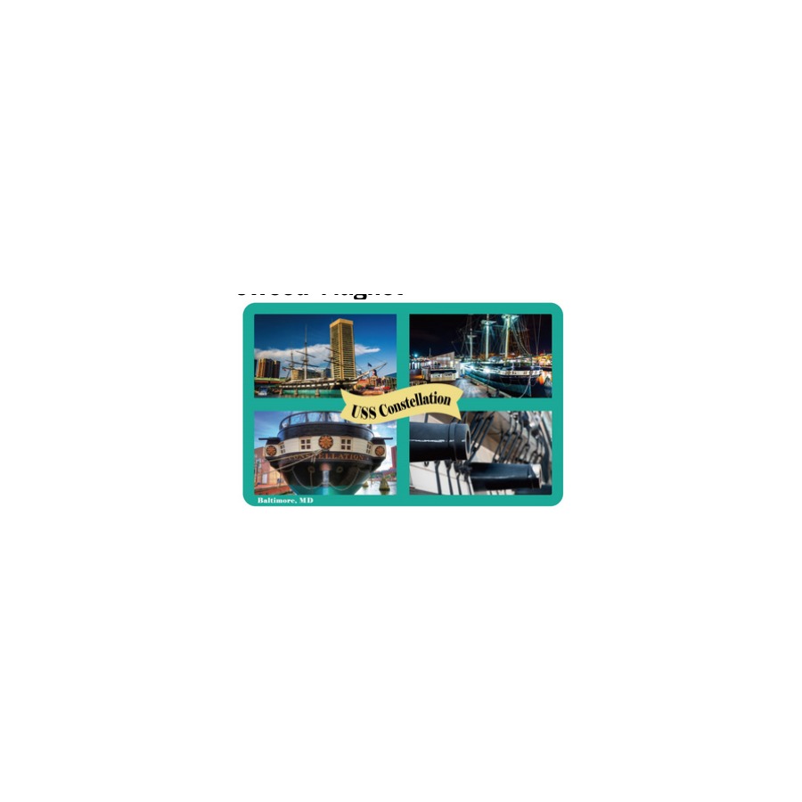 USS CONSTELLATION BALTIMORE 4 PICS 2-LEVEL DECO MAGNET